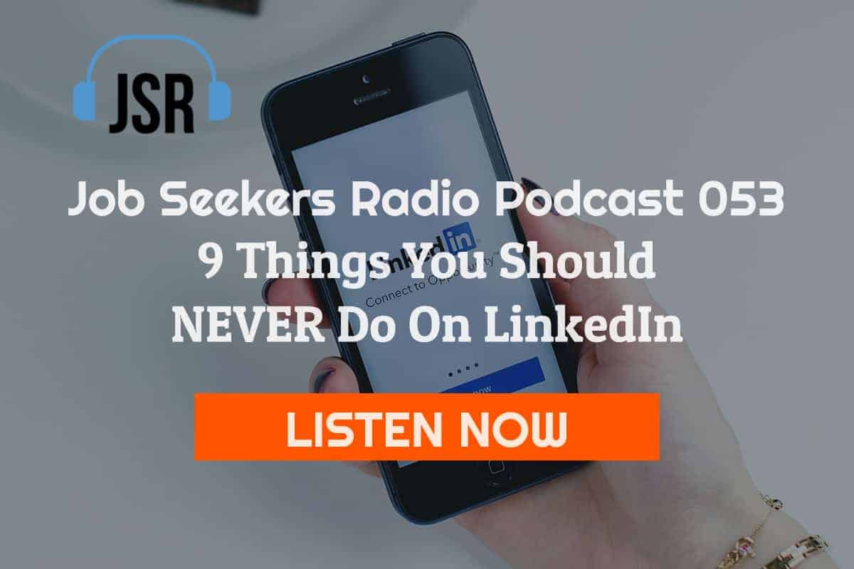 The 9 Things You Should Never Do on LinkedIn